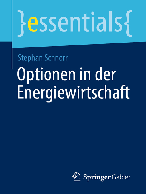 Title details for Optionen in der Energiewirtschaft by Stephan Schnorr - Available